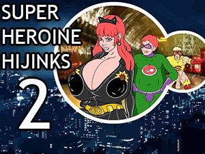 Super Heroine Hijinks 2 cartoon sex
